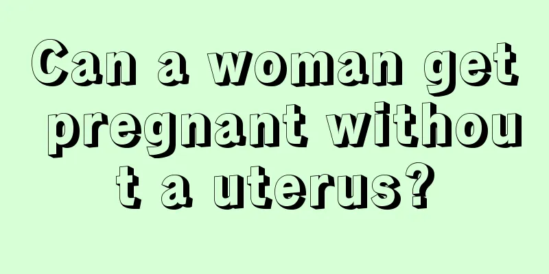 Can a woman get pregnant without a uterus?