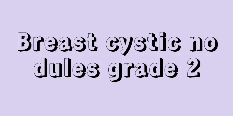 Breast cystic nodules grade 2