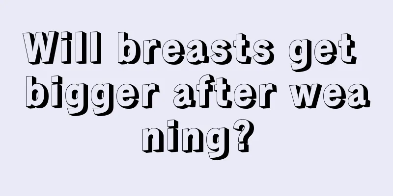 Will breasts get bigger after weaning?