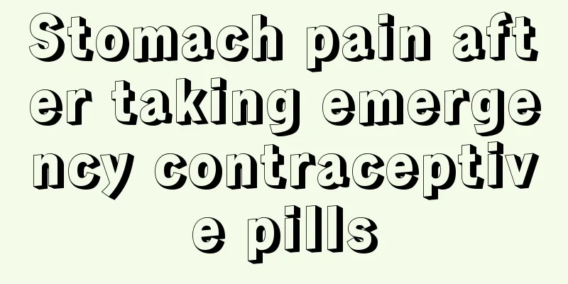 Stomach pain after taking emergency contraceptive pills