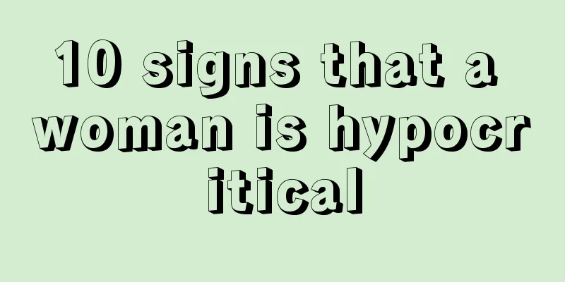 10 signs that a woman is hypocritical