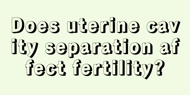 Does uterine cavity separation affect fertility?