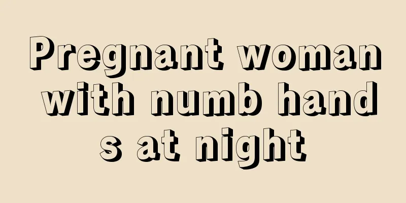 Pregnant woman with numb hands at night