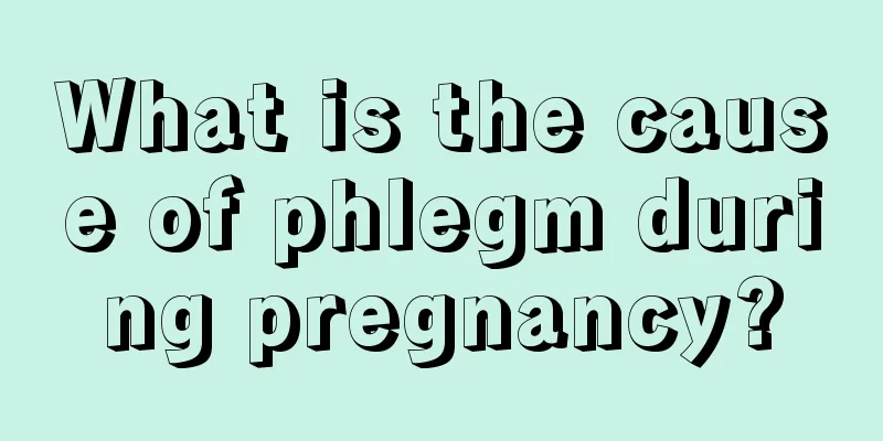 What is the cause of phlegm during pregnancy?