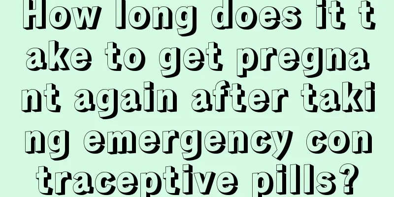 How long does it take to get pregnant again after taking emergency contraceptive pills?