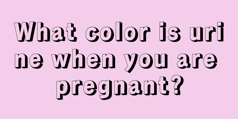 What color is urine when you are pregnant?