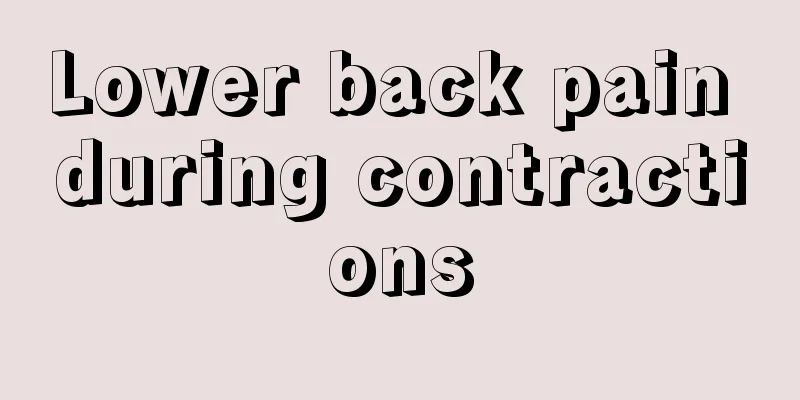 Lower back pain during contractions