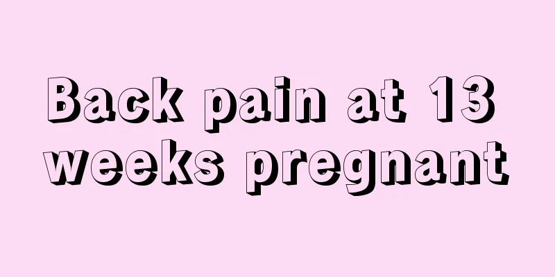 Back pain at 13 weeks pregnant