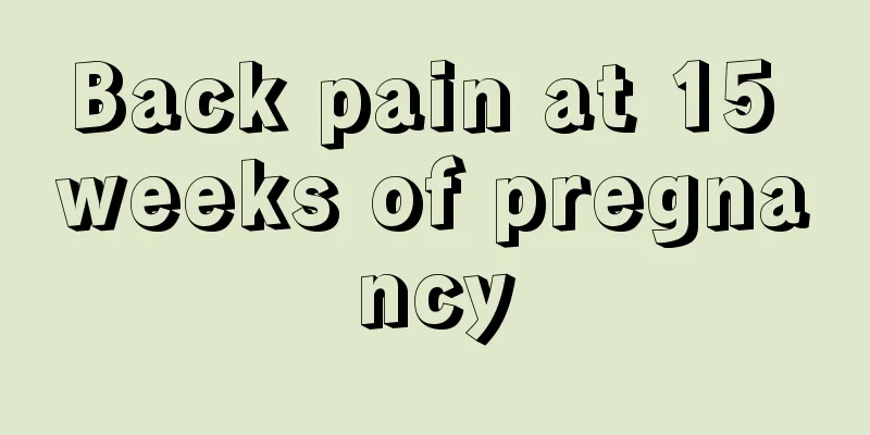 Back pain at 15 weeks of pregnancy