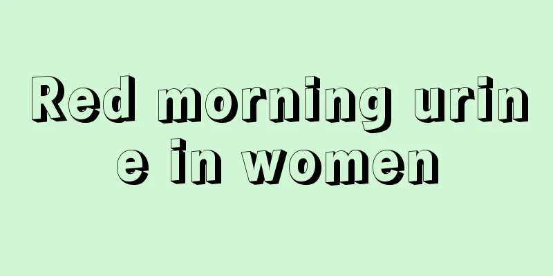 Red morning urine in women