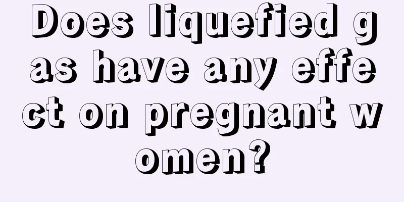 Does liquefied gas have any effect on pregnant women?