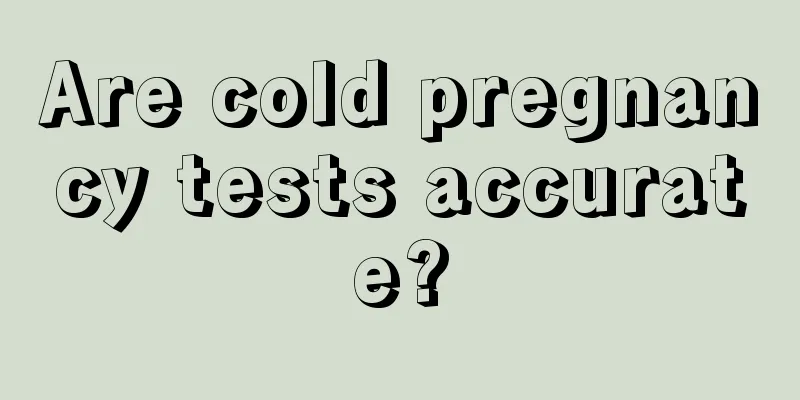 Are cold pregnancy tests accurate?