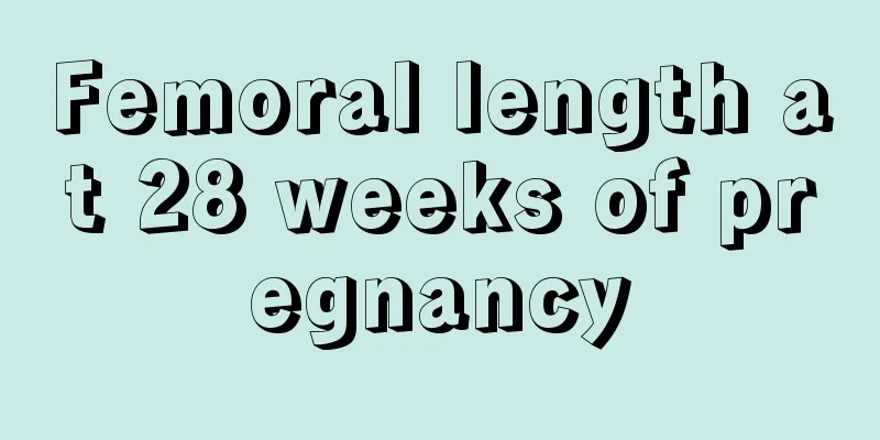 Femoral length at 28 weeks of pregnancy