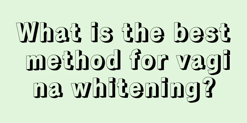 What is the best method for vagina whitening?