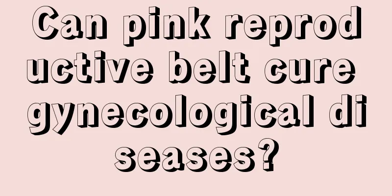 Can pink reproductive belt cure gynecological diseases?