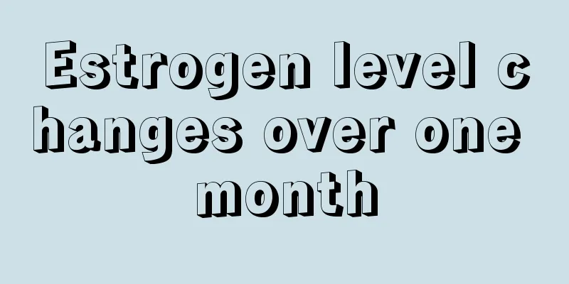 Estrogen level changes over one month