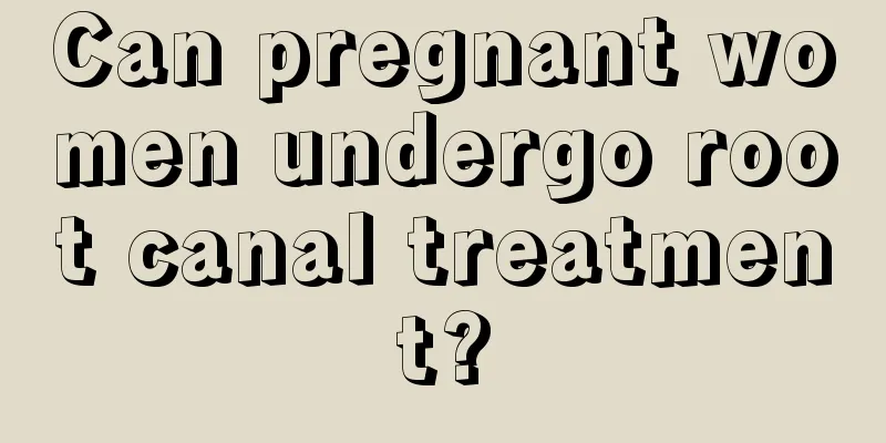 Can pregnant women undergo root canal treatment?