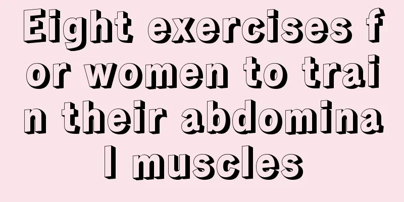 Eight exercises for women to train their abdominal muscles