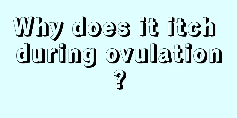 Why does it itch during ovulation?