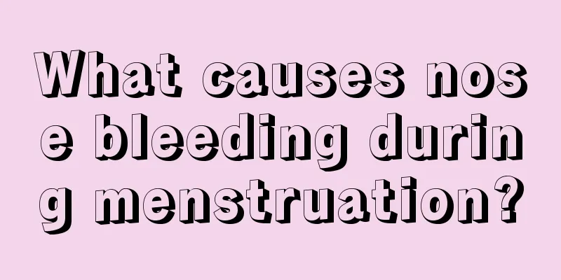 What causes nose bleeding during menstruation?