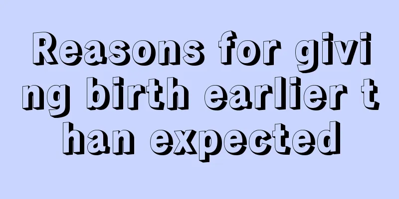 Reasons for giving birth earlier than expected