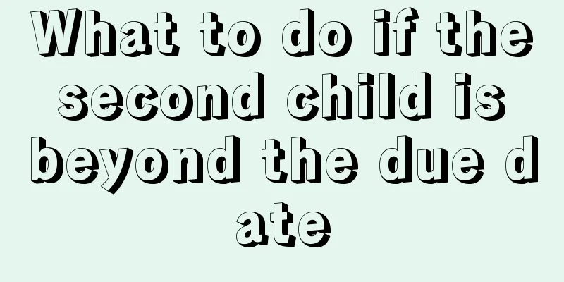 What to do if the second child is beyond the due date