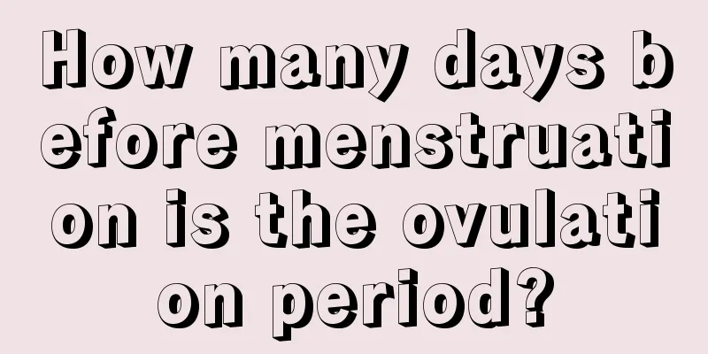 How many days before menstruation is the ovulation period?