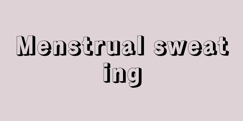 Menstrual sweating