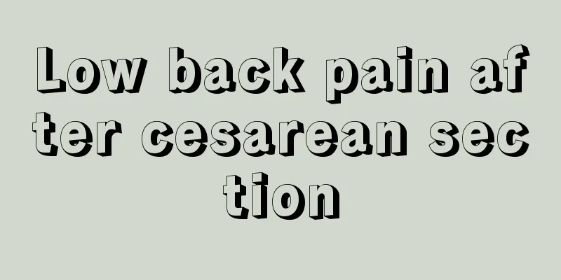 Low back pain after cesarean section