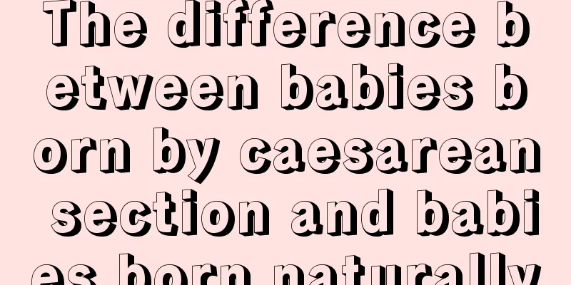 The difference between babies born by caesarean section and babies born naturally