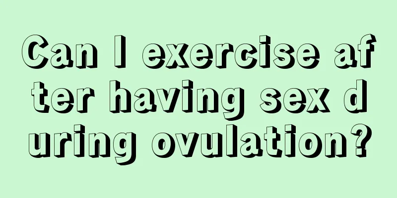 Can I exercise after having sex during ovulation?