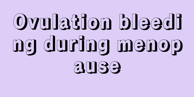 Ovulation bleeding during menopause