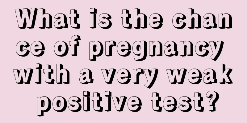 What is the chance of pregnancy with a very weak positive test?