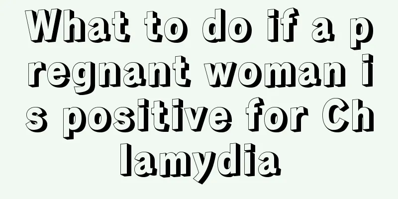 What to do if a pregnant woman is positive for Chlamydia