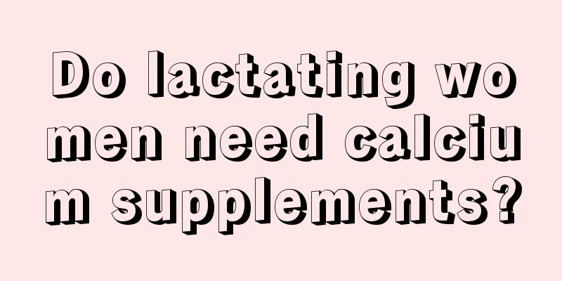 Do lactating women need calcium supplements?