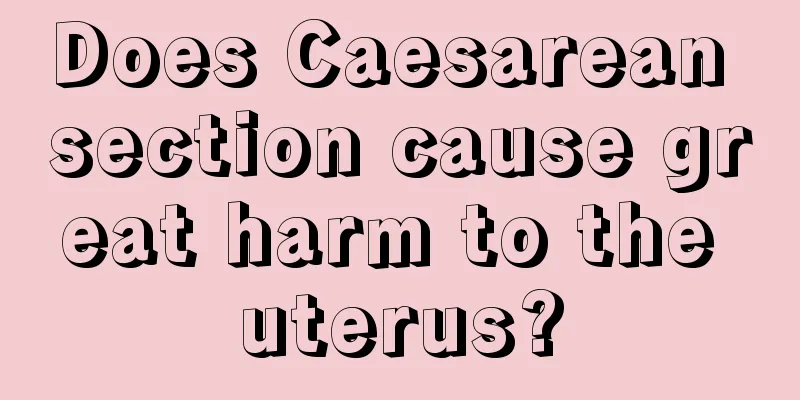 Does Caesarean section cause great harm to the uterus?