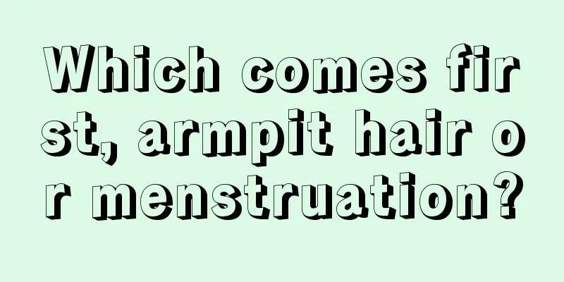 Which comes first, armpit hair or menstruation?