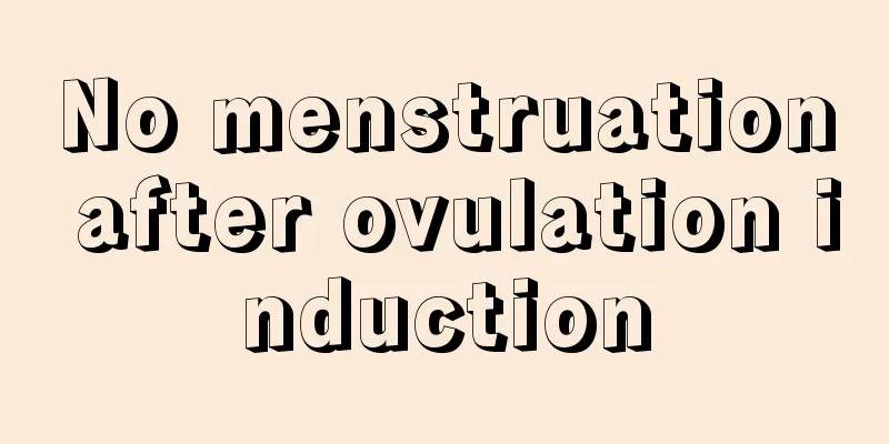 No menstruation after ovulation induction