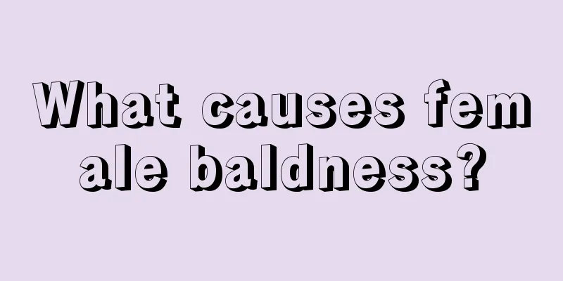 What causes female baldness?