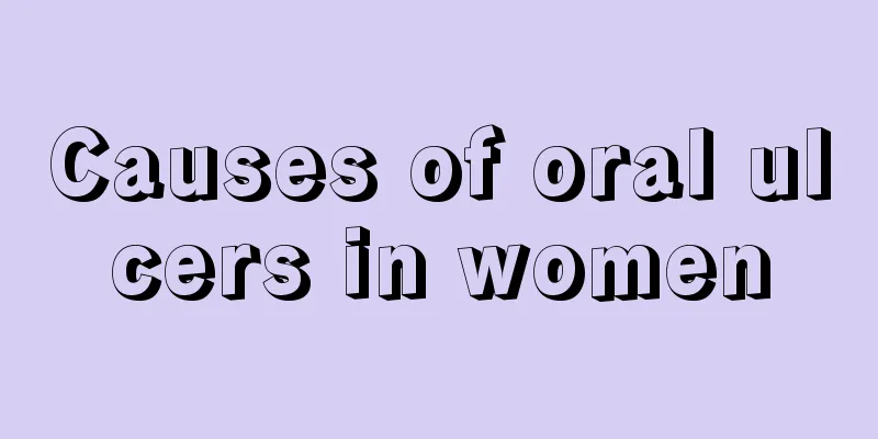 Causes of oral ulcers in women