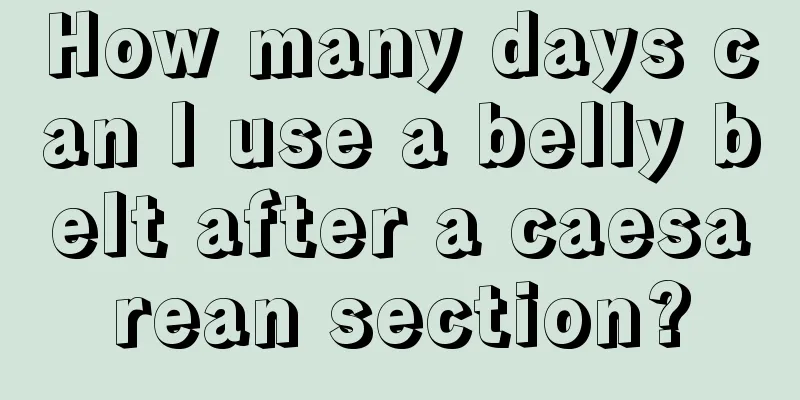 How many days can I use a belly belt after a caesarean section?