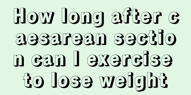 How long after caesarean section can I exercise to lose weight