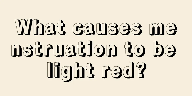 What causes menstruation to be light red?