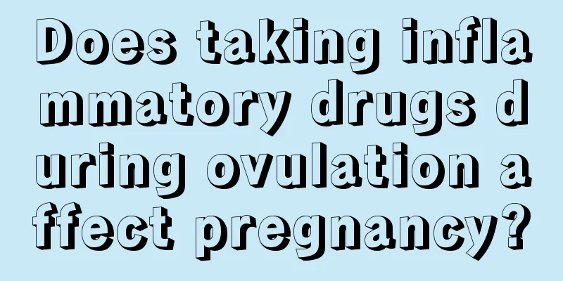 Does taking inflammatory drugs during ovulation affect pregnancy?