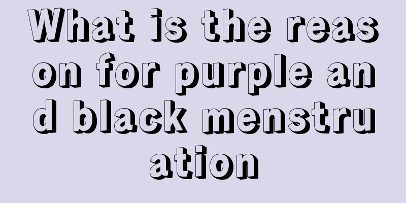 What is the reason for purple and black menstruation