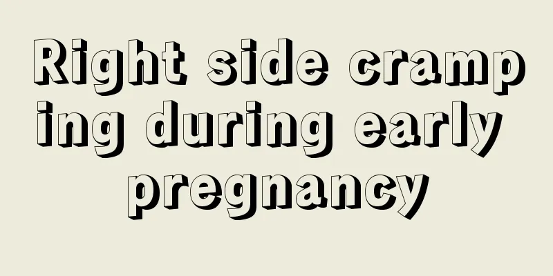 Right side cramping during early pregnancy