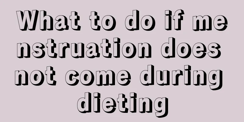 What to do if menstruation does not come during dieting