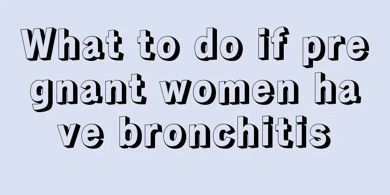 What to do if pregnant women have bronchitis