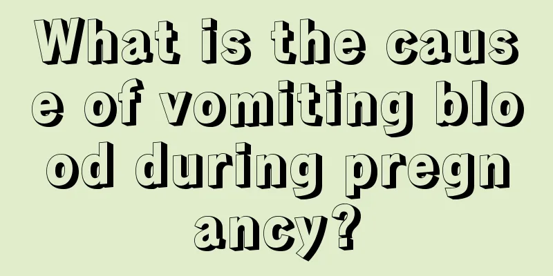 What is the cause of vomiting blood during pregnancy?