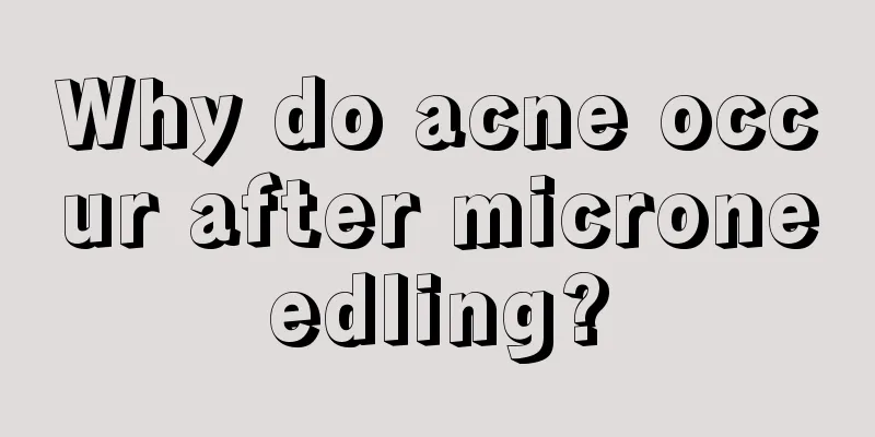 Why do acne occur after microneedling?